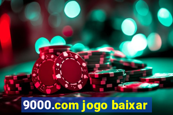 9000.com jogo baixar